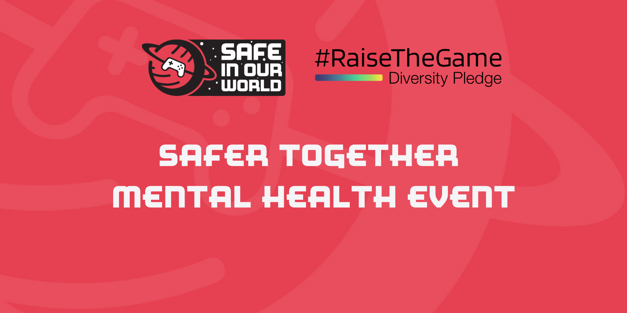 <img src="Safer Together Mental Health Event.jpg" alt="Online Event Between #RaiseTheGame and Safe In Our World about Mental Health like Imposter Syndrome">